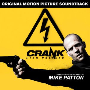 Immagine per 'Crank High Voltage (Original Motion Picture Soundtrack)'