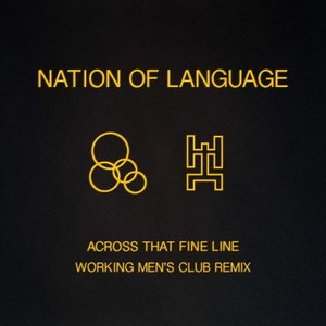 'Across That Fine Line (Working Men's Club Remix)' için resim