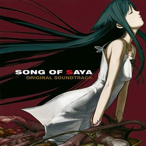 Image for 'SONG OF SAYA ORIGINAL SOUNDTRACK'