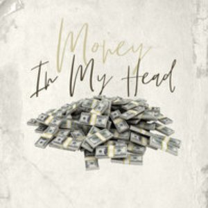 'Money in My Head' için resim