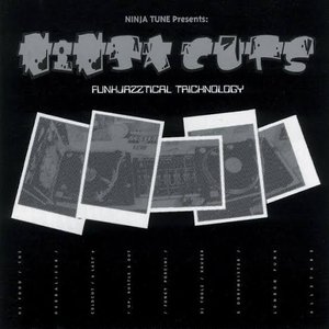 'Ninja Cuts - Funkjazztical Tricknology' için resim