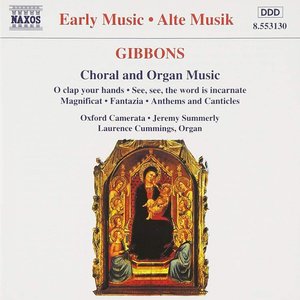 Image for 'Gibbons: Choral and Organ Music'