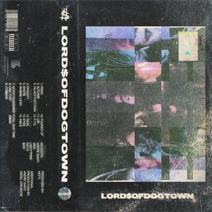 Image for 'Lord$Ofdogtown'