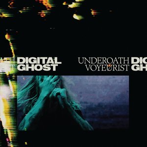 Image for 'UNDEROATH VOYEURIST | Digital Ghost'