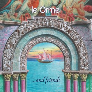 Image for 'Le Orme & Friends'