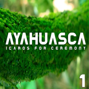 Image for 'Ayahuasca Icaros'