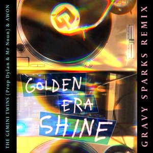 “Golden Era Shine (Gravy Sparks Remix)”的封面
