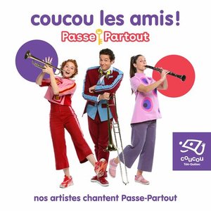 'Coucou les amis ! Nos artistes chantent Passe-Partout' için resim