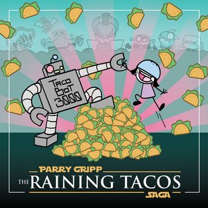 Imagen de 'The Raining Tacos Saga'