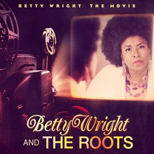 Image for 'Betty Wright: The Movie'