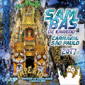 Image for 'Sambas de Enredo Carnaval São Paulo 2017'