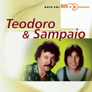 Image for 'Bis Sertanejo - Teodoro & Sampaio'