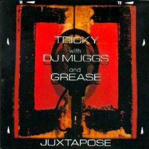 Image for 'Juxtapose (Tricky With DJ Muggs And Grease) (with Bonus Disc)'