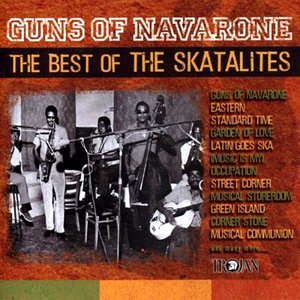 Image for 'Guns of Navarone: The Best of the Skatalites'