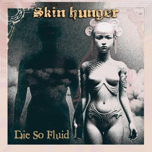 Image for 'Skin Hunger'