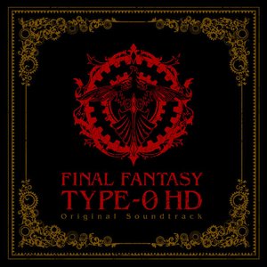 Image for 'FINAL FANTASY Type-0 HD (Original Soundtrack)'
