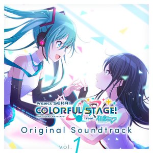 Image for 'プロジェクトセカイ カラフルステージ！ feat. 初音ミク Original Soundtrack Vol.1'