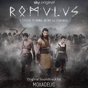 Image for 'Romulus - L'origine Di Roma Oltre La Leggenda (Music from the Original TV Series)'