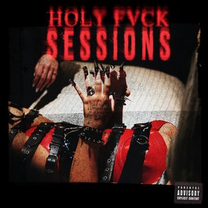 “HOLY FVCK - Sessions”的封面