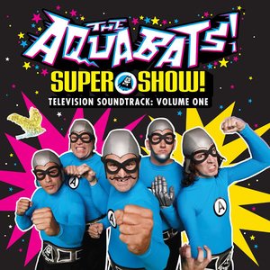 Image for 'The Aquabats! Super Show! (Television Soundtrack), Vol. 1'