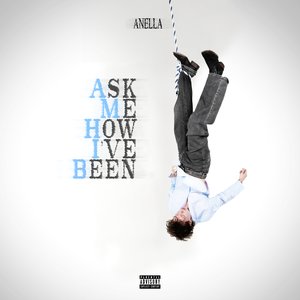Image for 'Ask Me How I’ve Been'