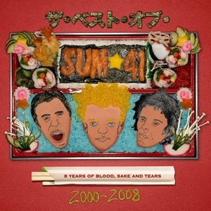 “8 Years Of Blood, Sake And Tears: The Best Of Sum 41 2000-2008”的封面