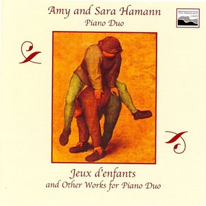 “Jeux d'Enfants and Other Works for Piano Duo”的封面