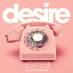 Imagen de 'Don't Call (Guy Gerber Rework)'
