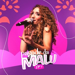 Image pour 'Pagode da Malu, Ep. 1 (Ao Vivo)'