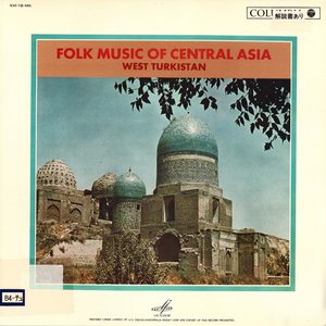 Imagem de 'Folk Music of Central Asia - West Turkistan'