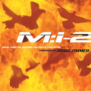 Image for 'Mission: Impossible 2 (Music from the Original Motion Picture Score)'