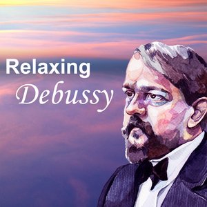 Image for 'Relaxing Debussy'