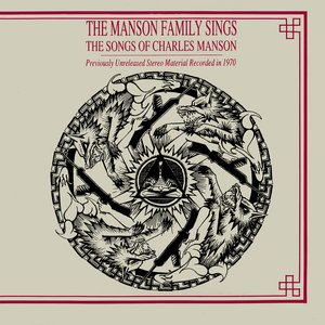 Imagem de 'The Manson Family Sings The Songs Of Charles Manson'
