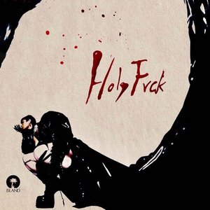 Image for 'HOLY FVCK [Explicit]'