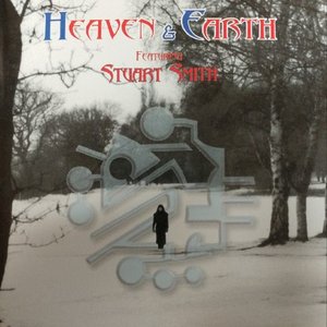 Image for 'Heaven & Earth Featuring Stuart Smith'