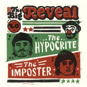 Image for 'The Big Reveal; Ou L’Hypocrite'