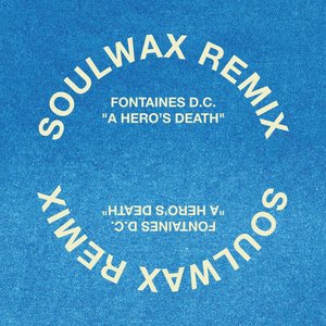 Image for 'A Hero's Death (Soulwax Remix)'