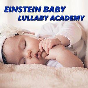 Image for 'Einstein Baby Lullaby Academy'