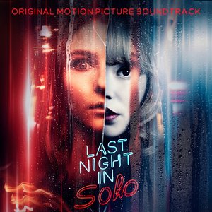 Image for 'Last Night In Soho (Original Motion Picture Soundtrack)'