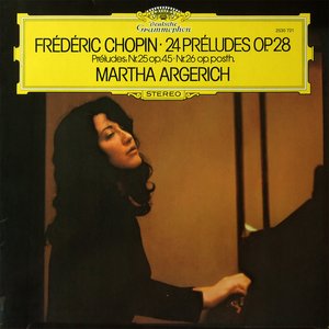 Image for '24 Préludes, Op. 28 · Prélude No. 25, Op. 45 · Prélude No. 26, Op. Posth.'