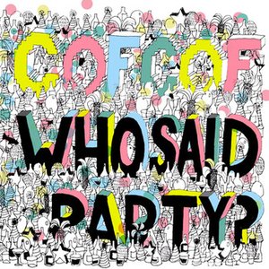 'Who Said Party ?'の画像