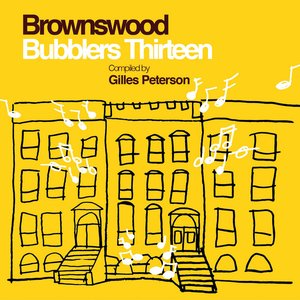 'Gilles Peterson Presents: Brownswood Bubblers Thirteen'の画像