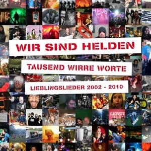 Image for 'Tausend Wirre Worte-Lieblingslieder 2002-2010'