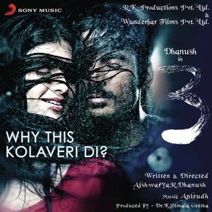 “Why This Kolaveri Di? (The Soup of Love)”的封面