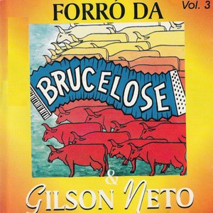 Изображение для 'Forró da Brucelose & Gilson Neto, Vol. 3'