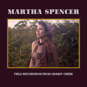 “Field Recordings from Grassy Creek”的封面