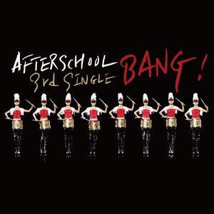 “Afterschool 3rd Single BANG”的封面