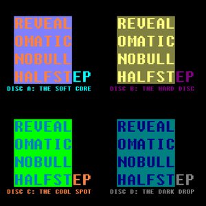 Image for 'Revealomatic - No Bull Halfstep'