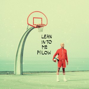 Image for 'Lean Into Me'