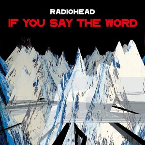 Image for 'If You Say the Word'